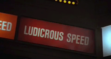 Ludicrous speed = Godspeed